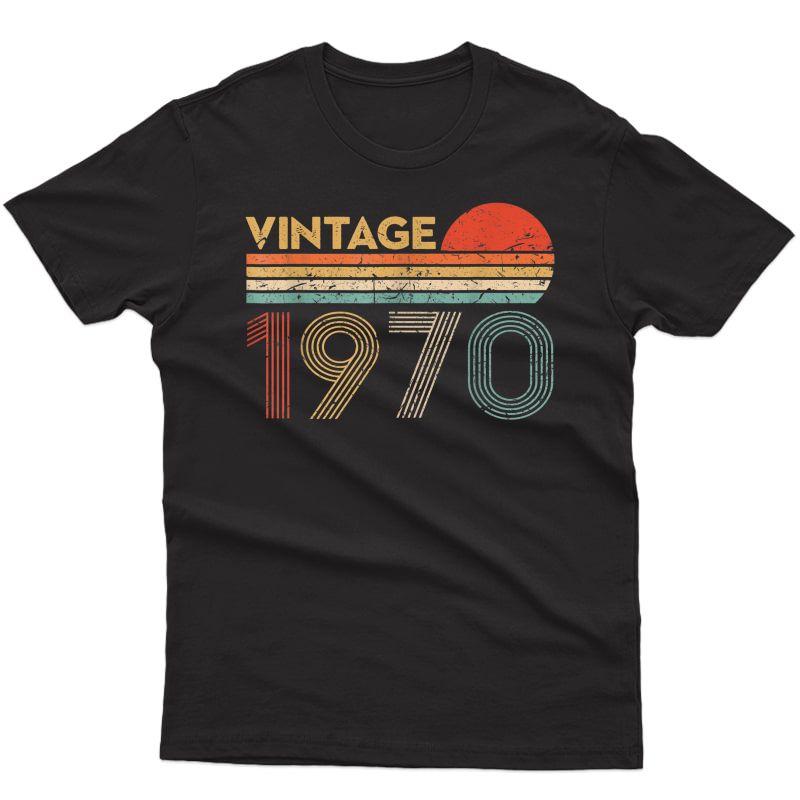 50 Year Old Birthday Gift Vintage Classic Born In 1970 Gifts T-shirt