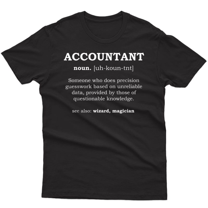 Accountant Funny Job Title Dictionary Profession Definition T-shirt