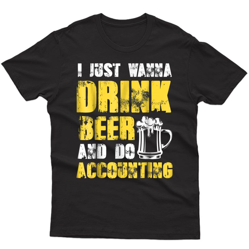 Accountant Love Beer Shirts Funny Gift Accounting