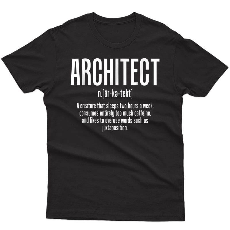 Architect Funny Definition T Shirt