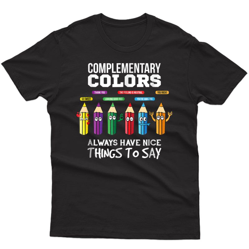 Completary Colors Pun Artist Art Tea T-shirt