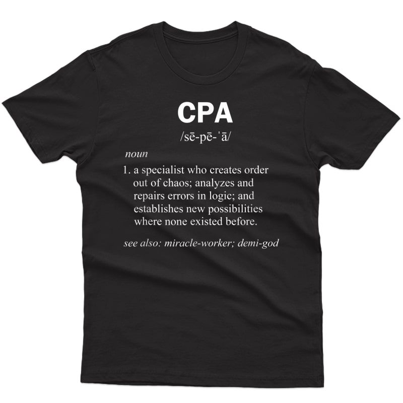 Cpa Definition Funny Accountant Gag Gift T-shirt