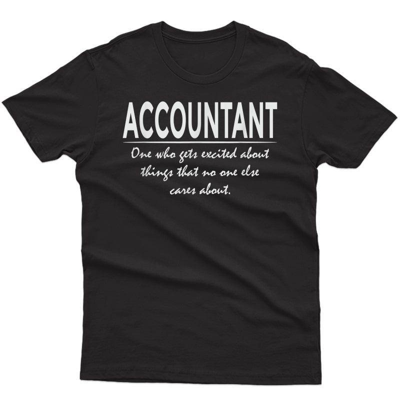 Funny Accountant Definition - Cool Cpa Accounting T-shirt