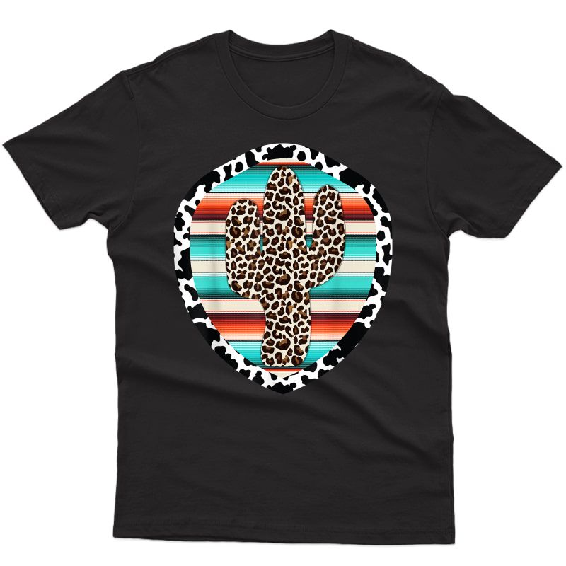 Funny Cute Serape Cow Print Cactus Leopard Print Turquoise T-shirt