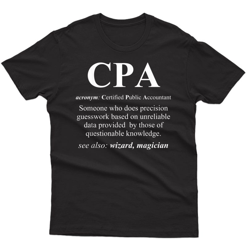 Funny Noun Cpa Certified Public Accountant Definition Shirt