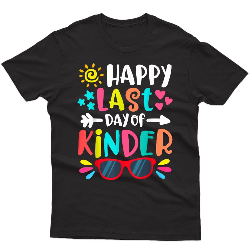 Happy Last Day Of Kindergarten Tea Student Boy Girl T-shirt