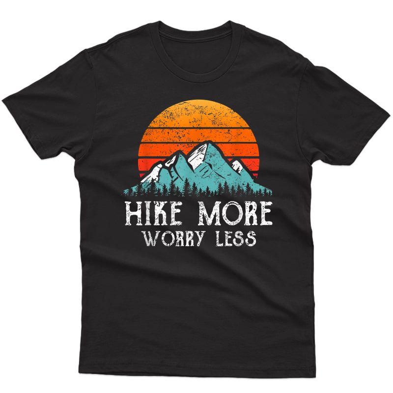 Hike More Worry Less Hiking Mountains Retro T-shirt