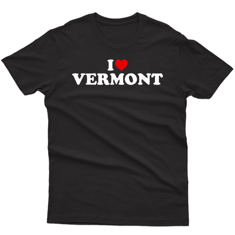 I Love Vermont Heart T-shirt