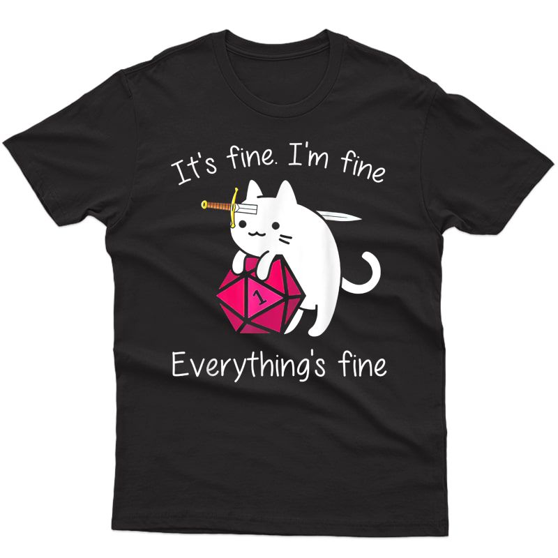 It's Fine I'm Fine Everything's Fine Meowster Nerdy Gamer T-shirt