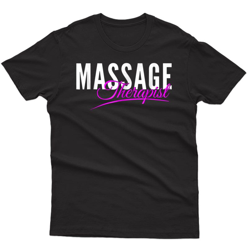 Massage Therapist T-shirt