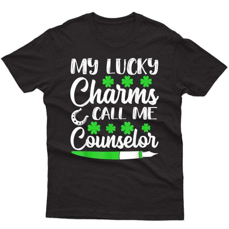 My Lucky Charms Call Me Counselor St Patricks Day Tea T-shirt