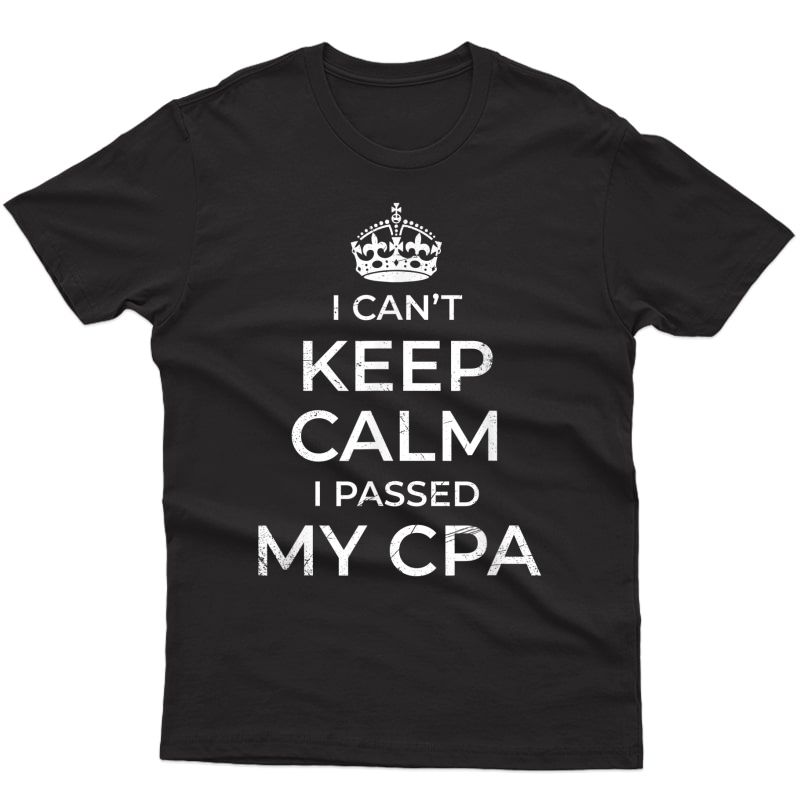 New Cpa Exam Certified Public Accountant Graduate T Shirt