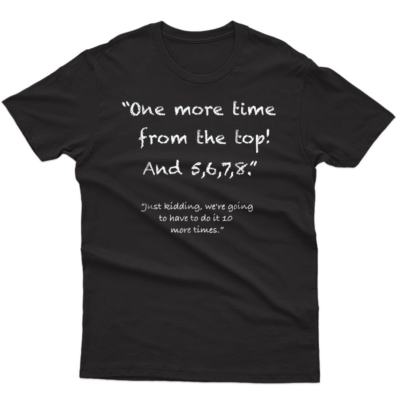 One More Time From Top, 5,6,7,8 Funny Dance Tea T-shirt