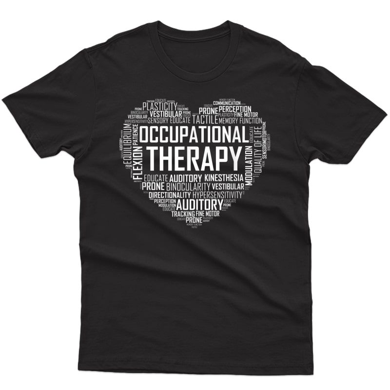 Ot Occupational Therapy Shirt Therapist Month Gift T-shirt