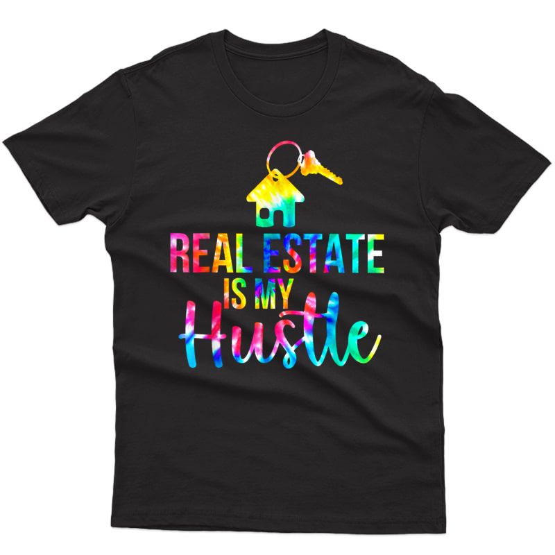 Real Estate Is My Hustle Realtor Real Estate T-shirt