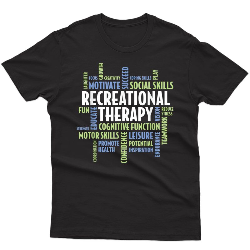 Recreational Therapy Gift For Recreational Therapist T-shirt