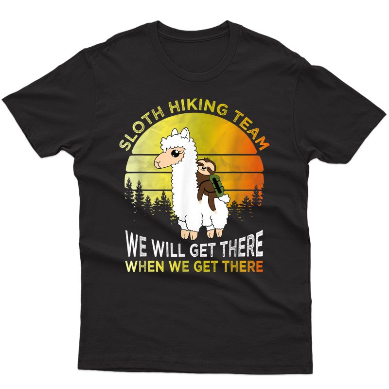 Sloth Hiking Team Shirt Funny Sloth Riding Hiker Gift T-shirt
