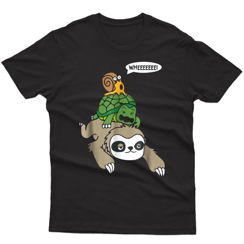 Sloth Turtle Snail Funny T Shirt Cute Animal Lover Gift Tee
