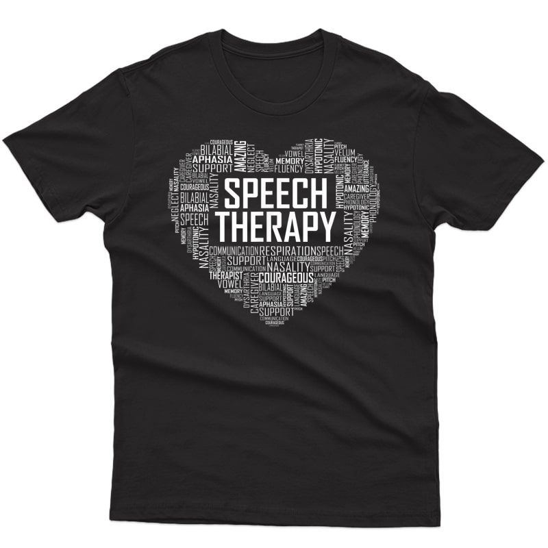  Speech Therapy Love Therapist Month Gift T-shirt