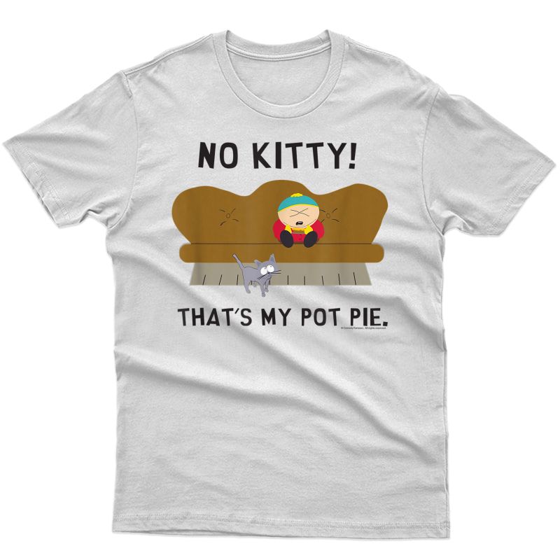 South Park Cartman My Pot Pie T-shirt