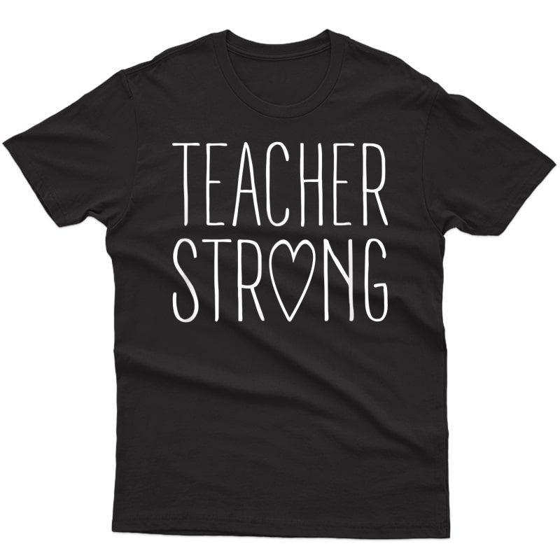 Strong Tea Shirt Great Inspirational Tea Gift T-shirt