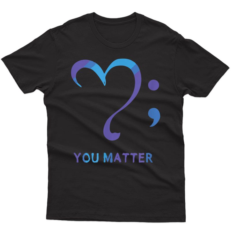 Suicide Prevention Awareness Heart Semicolon T T-shirt