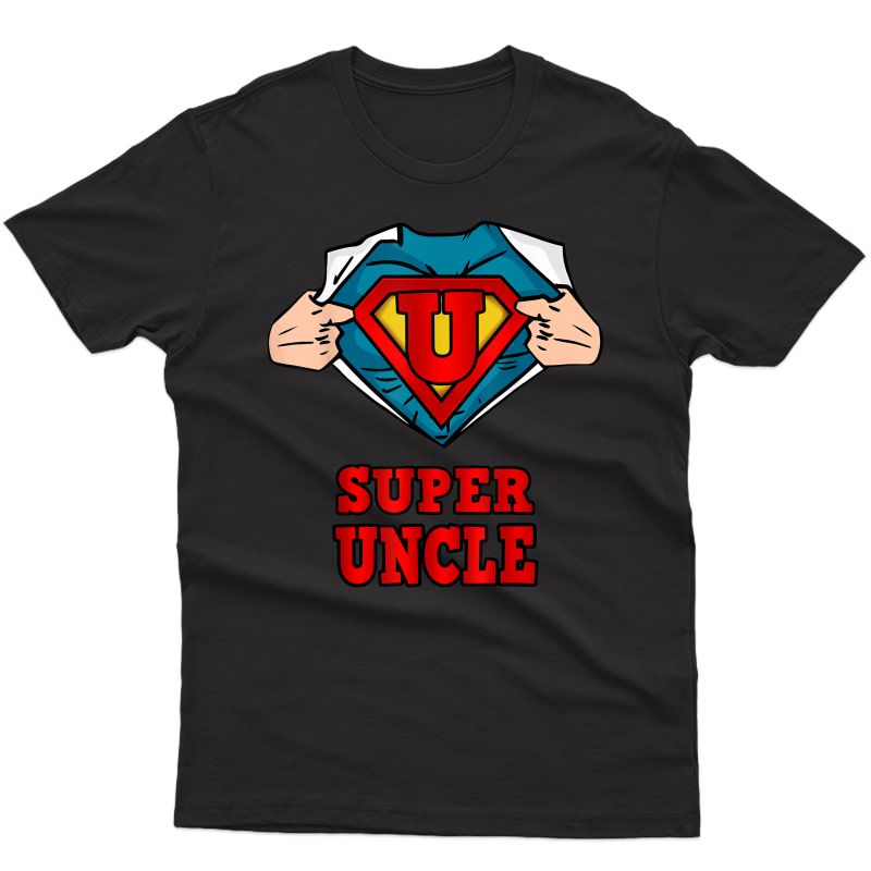 Super Uncle Superhero Shirt - Great Gift From Niece And Neph