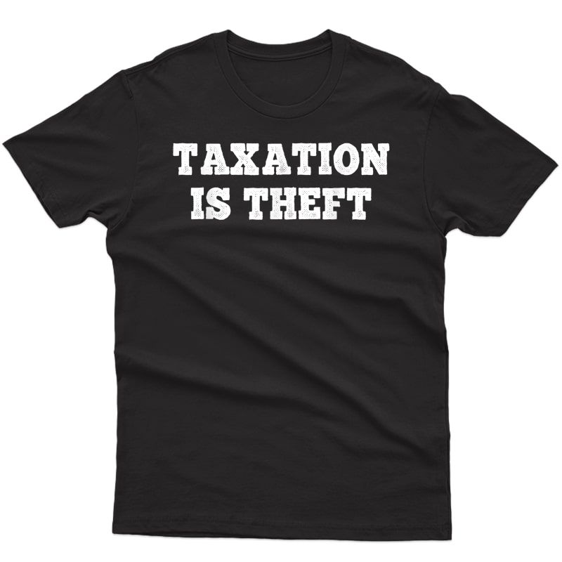 Taxation Is Theft Accountant Gift Libertarian Christmas T-shirt