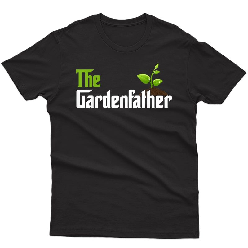 The Gardenfather Happy Father's Day Matching Gardening Lover T-shirt
