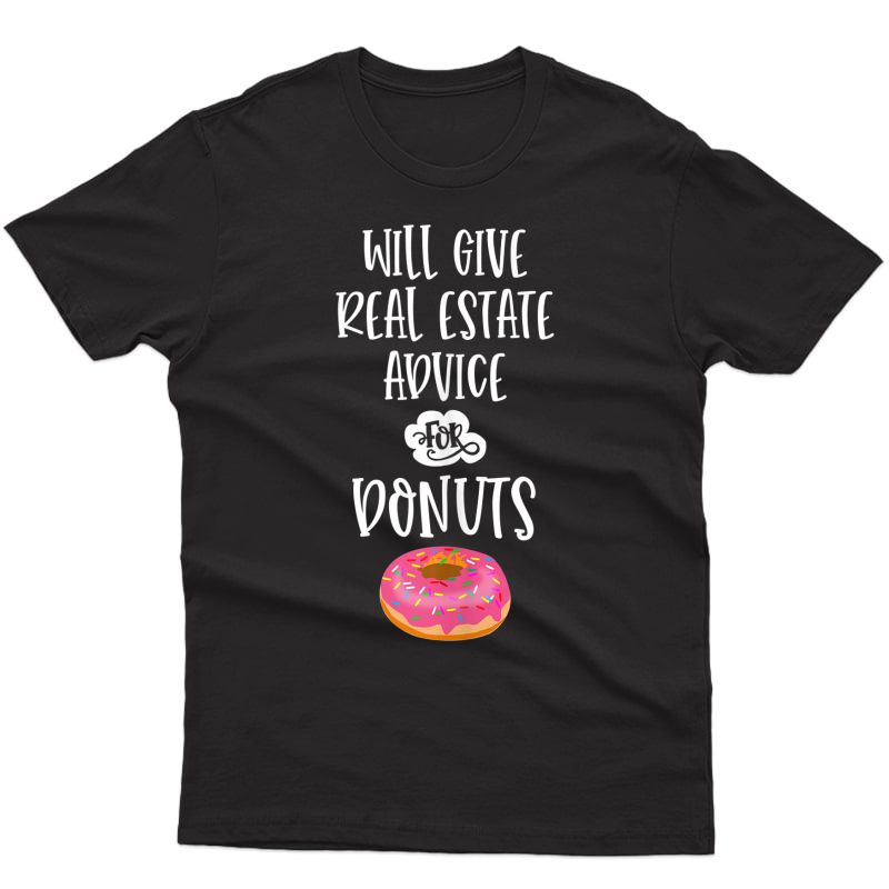 Will Give Real Estate Advice For Donuts Realtor Agent Broker Tank Top Shirts