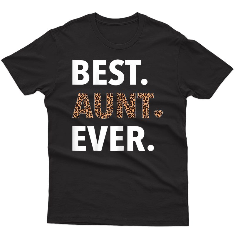  Best Aunt Ever Leopard Print Funny Auntie Mother's Day Gifts T-shirt