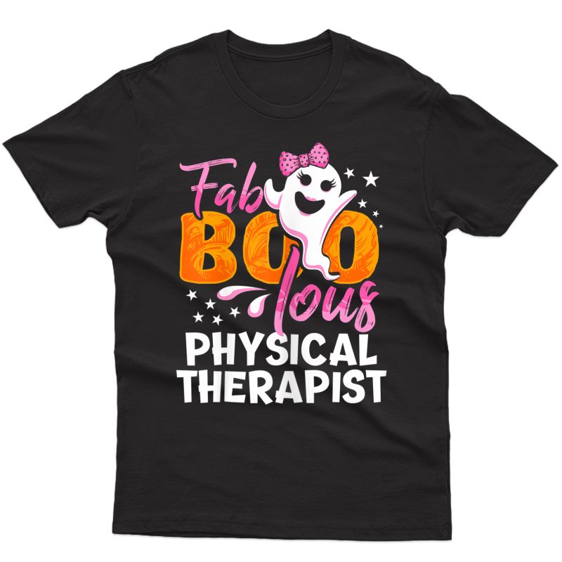  Faboolous Physical Therapist Therapy Pt Halloween Ghost T-shirt